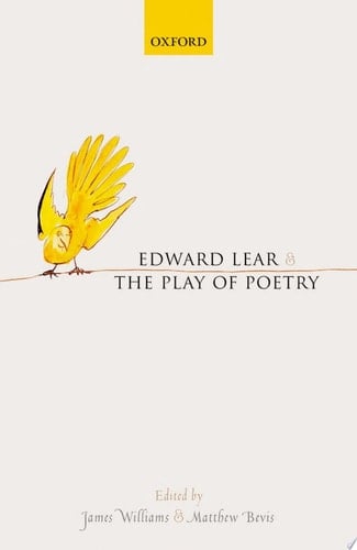 Edward Lear And The Play Of Poetry