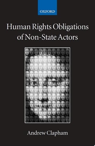 Human Rights Obligations of Non-State Actors (Collected Courses of the Academy of European Law)