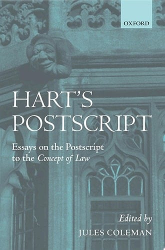 Hart's Postscript: Essays on the Postscript to `The Concept of Law'