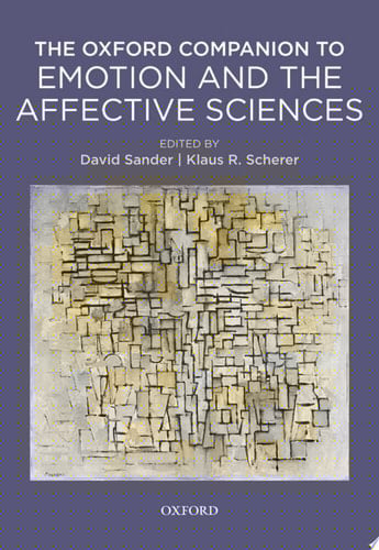Oxford Companion To Emotion And The Affective Sciences