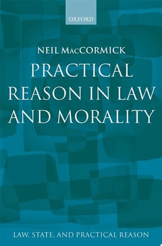 Practical Reason in Law and Morality (Law, State, and Practical Reason)