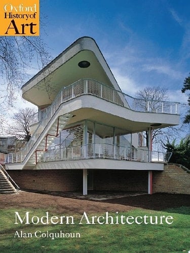 Modern Architecture (Oxford History of Art)