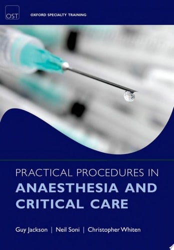 Practical Procedures In Anaesthesia And Critical Care