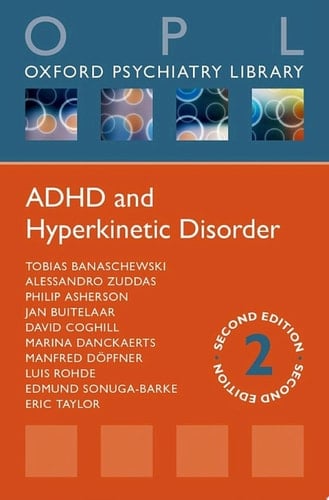ADHD and Hyperkinetic Disorder (Oxford Psychiatry Library)