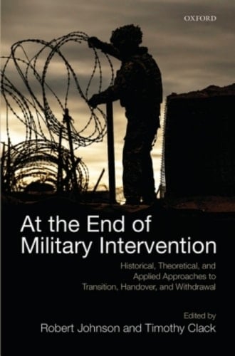 At the End of Military Intervention: Historical, Theoretical and Applied Approaches to Transition, Handover and Withdrawal (Constitutions of the Countries of the World)