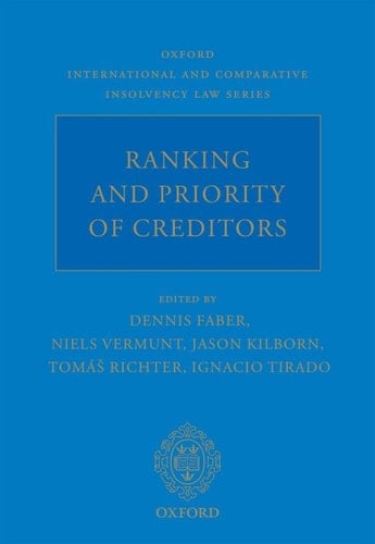 Ranking and Priority of Creditors (Oxford International and Comparative Insolvency Law)