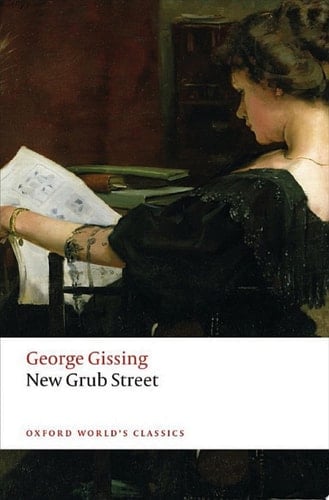 New Grub Street (Oxford World's Classics)
