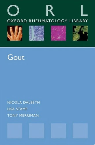Gout (Oxford Rheumatology Library)