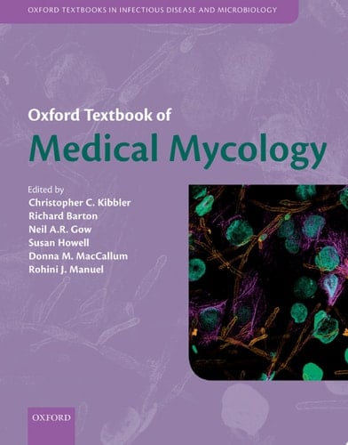 Oxford Textbook Of Medical Mycology