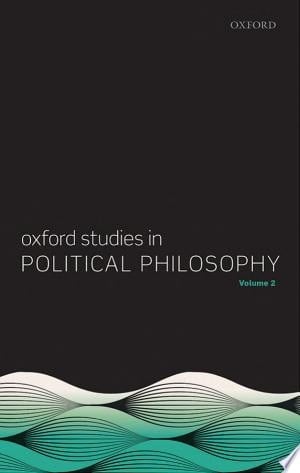 Oxford Studies In Political Philosophy