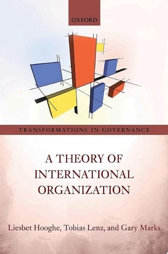 A Theory of International Organization (Transformations in Governance)