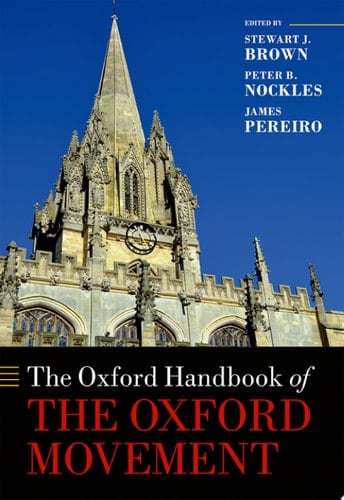 The Oxford Handbook Of The Oxford Movement