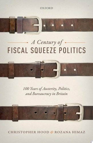 A Century Of Fiscal Squeeze Politics