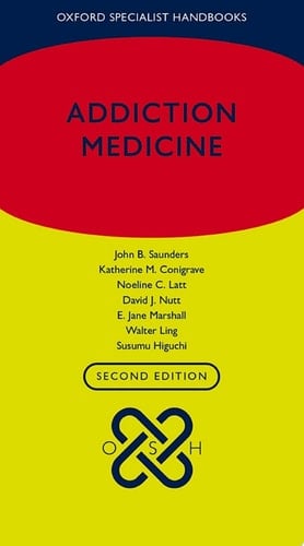 Addiction Medicine (Oxford Specialist Handbooks)