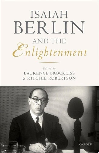 Isaiah Berlin and the Enlightenment