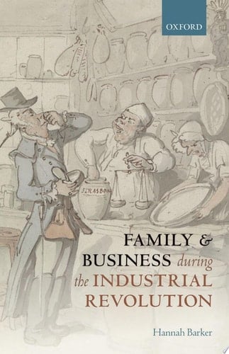 Family And Business During The Industrial Revolution