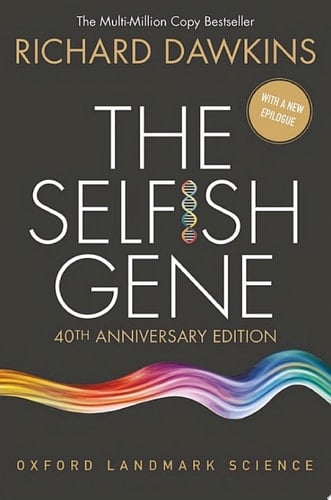 The Selfish Gene: 40th Anniversary edition (Oxford Landmark Science)