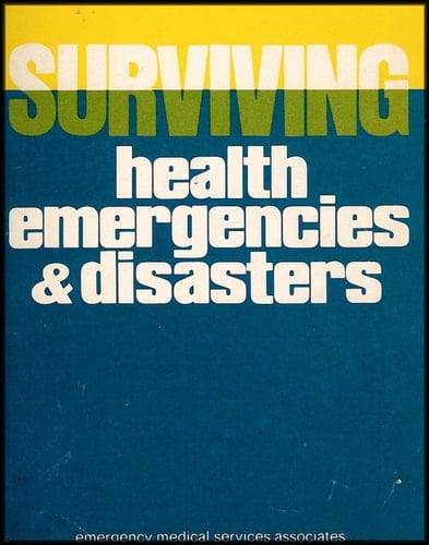 Surviving health emergencies & disasters
