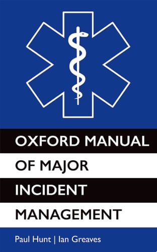 Oxford Manual Of Major Incident Management