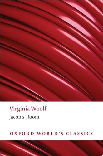 Jacob's Room (Oxford World's Classics)