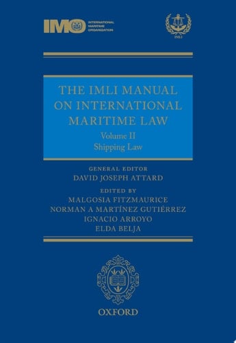 The Imli Manual On International Maritime Law Volume Ii Shipping Law
