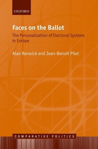 Faces on the Ballot: The Personalization of Electoral Systems in Europe (Comparative Politics)