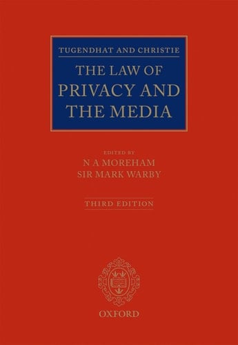 Tugendhat and Christie: The Law of Privacy and The Media