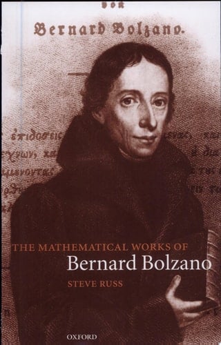 The Mathematical Works of Bernard Bolzano