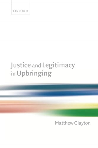 Justice and Legitimacy in Upbringing