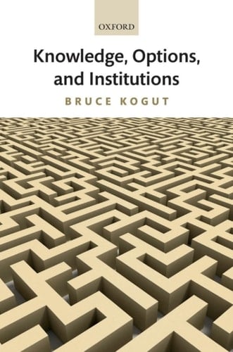 Knowledge, Options, and Institutions