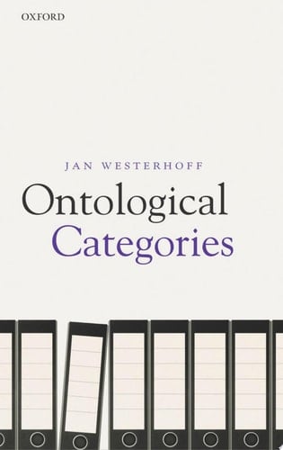 Ontological Categories: Their Nature and Significance