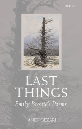 Last Things: Emily Brontë's Poems
