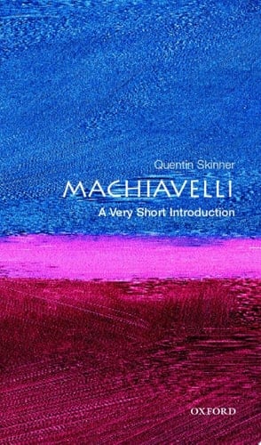 Machiavelli: A Very Short Introduction