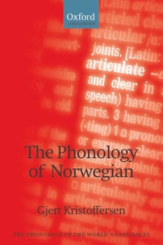 The Phonology of Norwegian (The Phonology of the World's Languages)