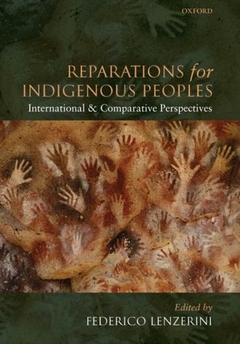 Reparations for Indigenous Peoples: International and Comparative Perspectives