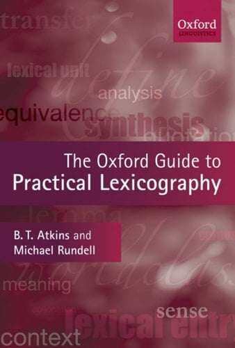 The Oxford Guide to Practical Lexicography (Oxford Linguistics)