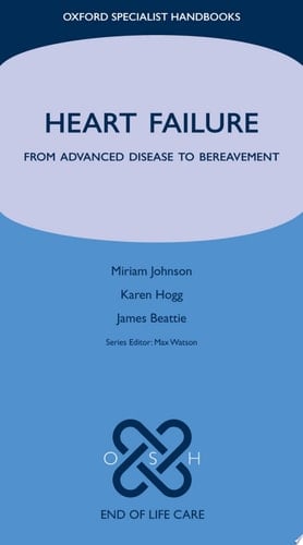 Heart Failure: From Advanced Disease to Bereavement