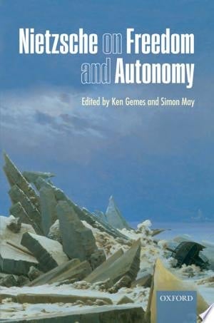 Nietzsche on Freedom and Autonomy