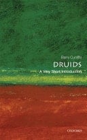 Druids: A Very Short Introduction