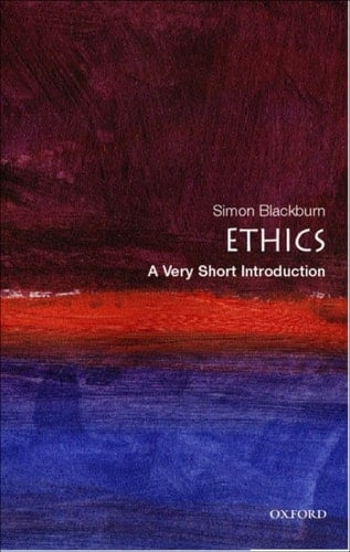 Ethics: A Very Short Introduction