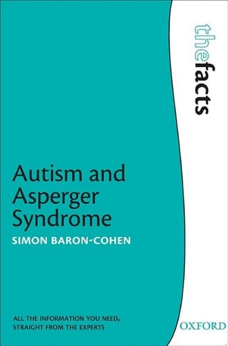 Autism and Asperger Syndrome (The Facts)