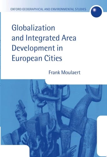 Globalization And Integrated Area Development In European Cities