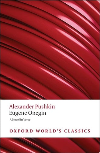 Eugene Onegin: A Novel in Verse (Oxford World's Classics)