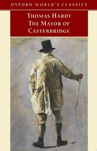 The Mayor of Casterbridge (Oxford World's Classics)