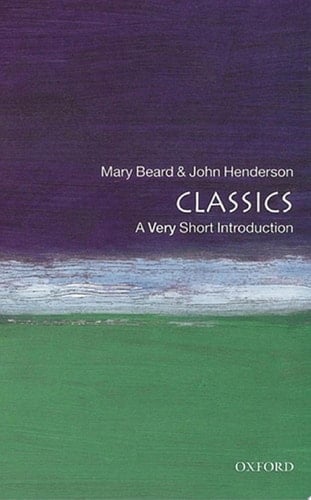 Classics: A Very Short Introduction (Very Short Introductions)