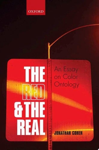 The Red and the Real: An Essay on Color Ontology