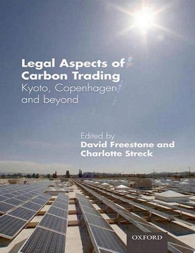 Legal Aspects of Carbon Trading: Kyoto, Copenhagen, and beyond