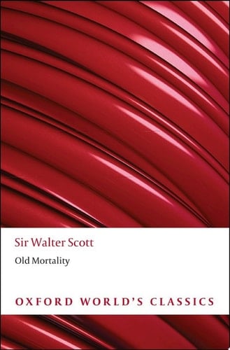 Old Mortality (Oxford World's Classics)