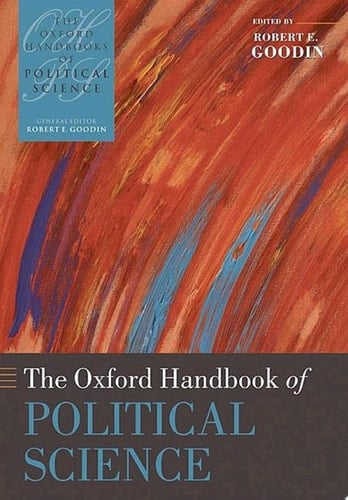 The Oxford Handbook of Political Science (Oxford Handbooks)