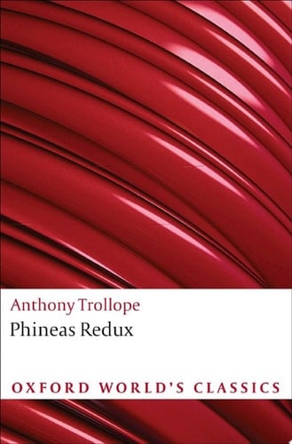 Phineas Redux (Oxford World's Classics)